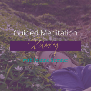 Relaxing Guided Meditation by Joanne Sumner