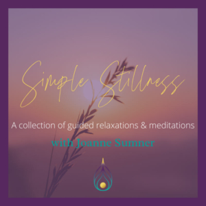 Simple Stillness Guided Meditation by Joanne Sumner