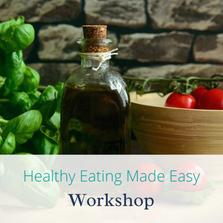 Healthy Eating Made Easy Half Day Workshop – 18th October, 2024
